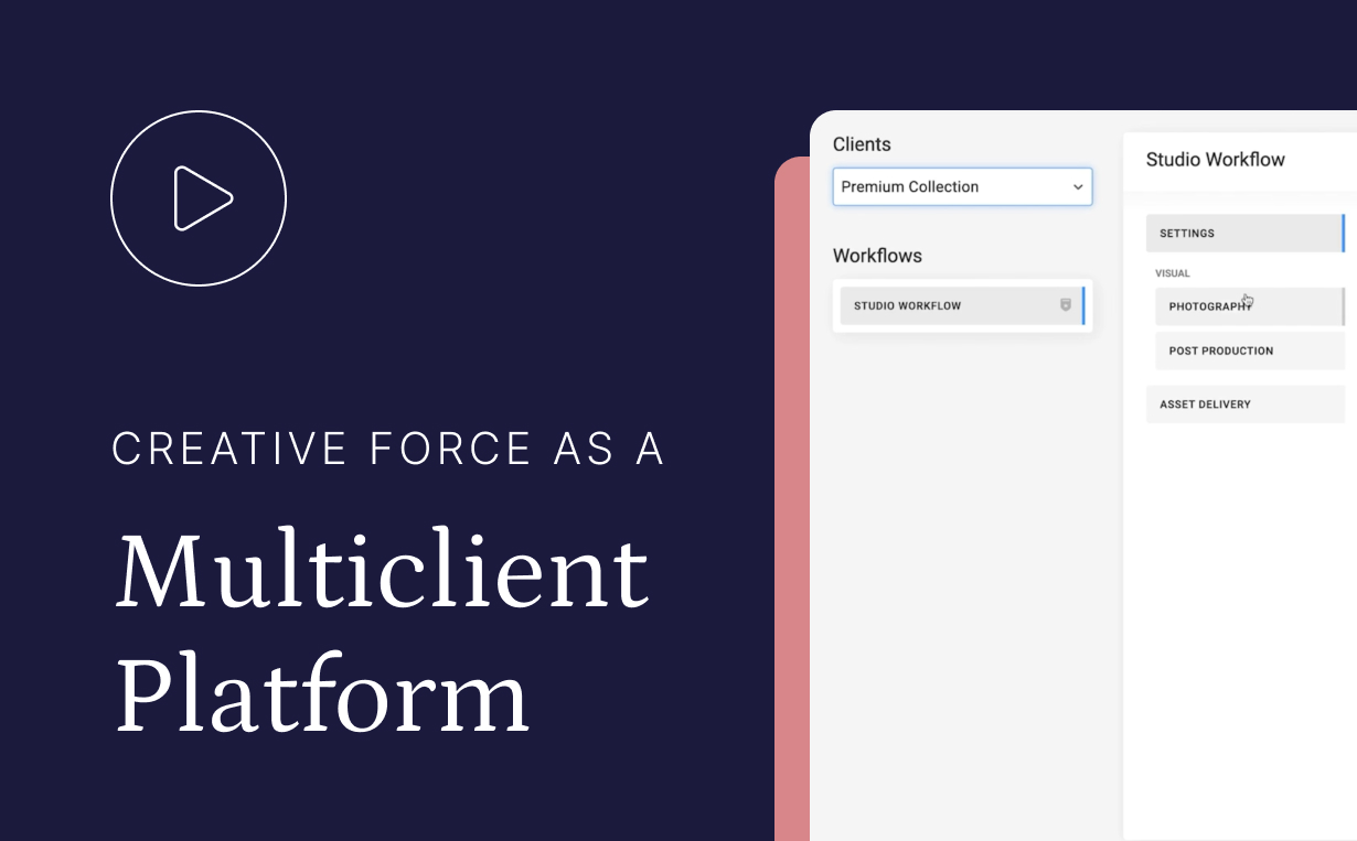Benefit From Creative Force's Powerful Multi-Client Capabilities