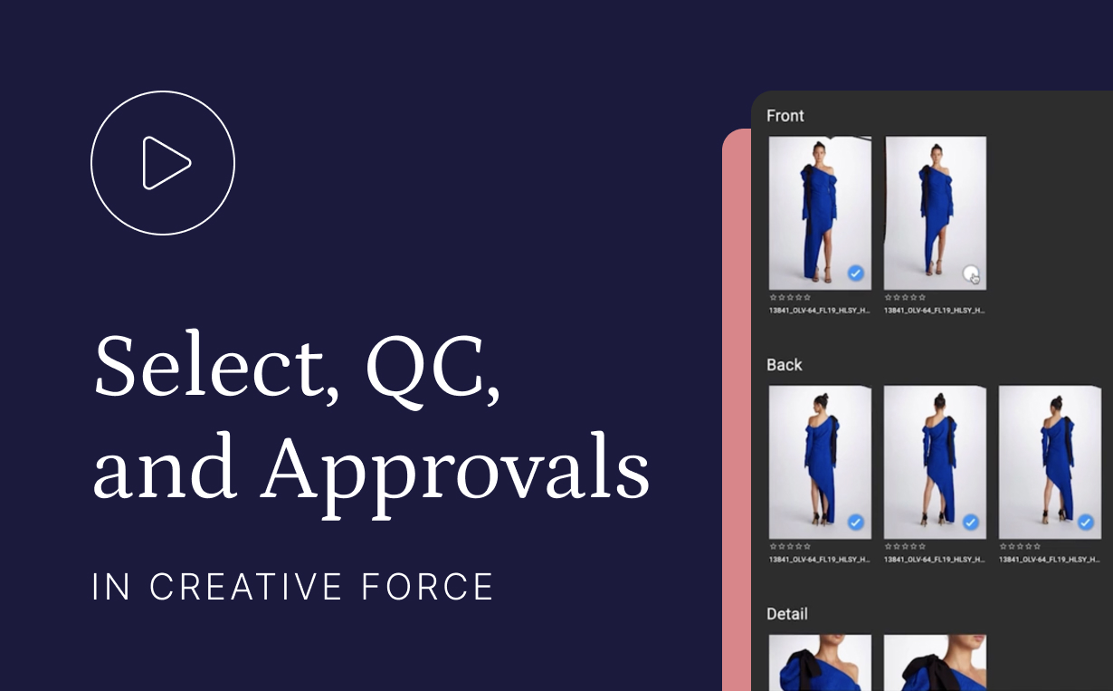 Qc. Select How to Streamline Your Selects, QC, and Approvals Processes